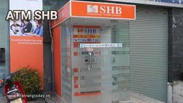 Hệ Thống ATM Ngân Hàng TM - CP Sài Gòn - Hà Nội SHB Nha Trang