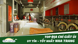 TOP 15+ Địa Chỉ Giặt Ủi Uy Tín – Giá Rẻ Nha Trang