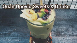 Upovio Sweets & Drinks Nha Trang