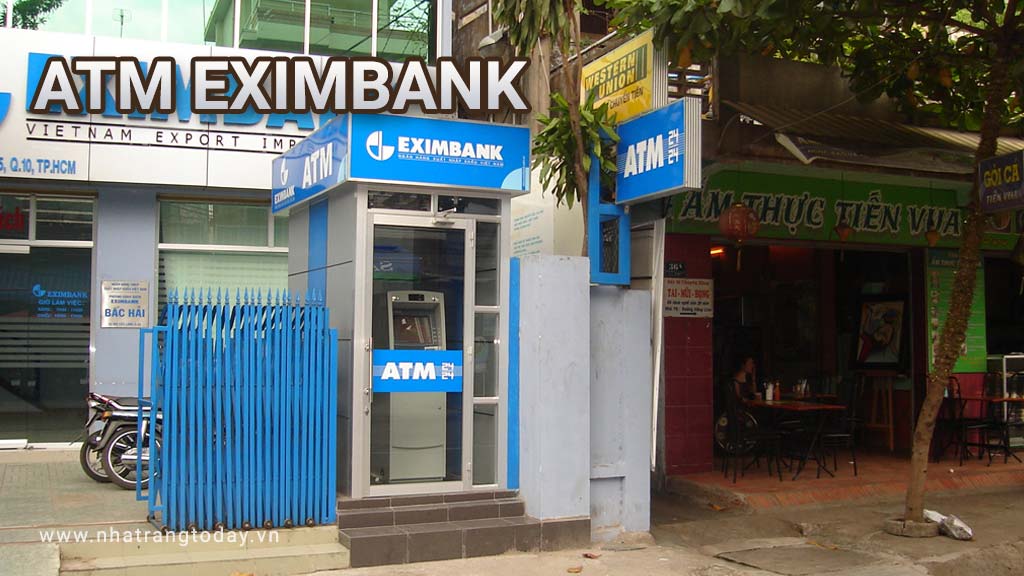 Hệ Thống ATM Ngân Hàng TMCP Xuất Nhập Khẩu Việt Nam Eximbank Nha Trang