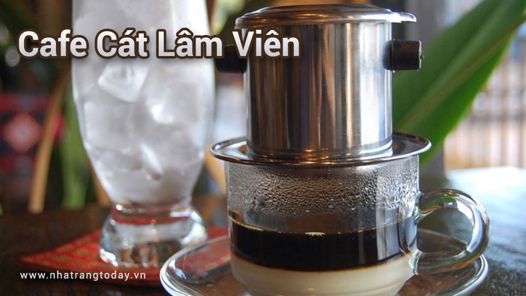 Cafe Cát Lâm Viên Nha Trang