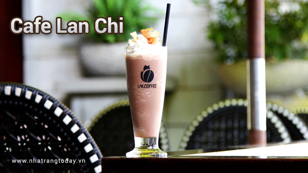 Cafe Lan Chi Nha Trang
