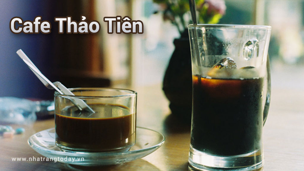 Cafe Thảo Tiên Nha Trang