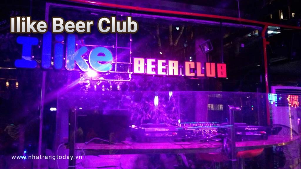 Ilike Beer Club Nha Trang