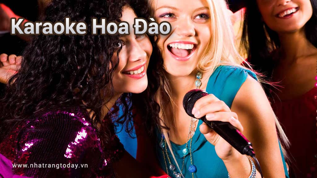 Karaoke Hoa Đào Nha Trang
