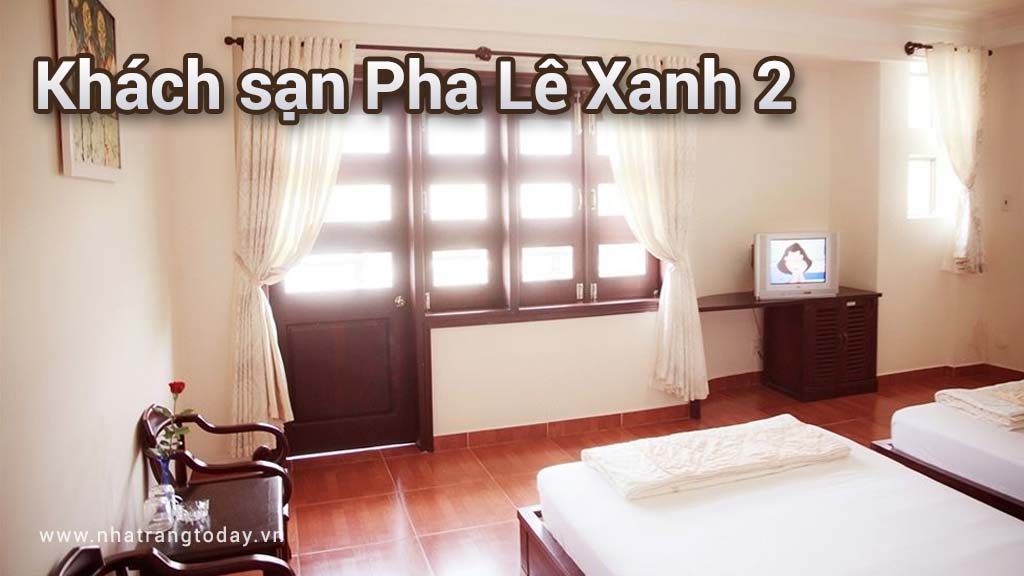 Khách Sạn Pha Lê Xanh 2 Nha Trang