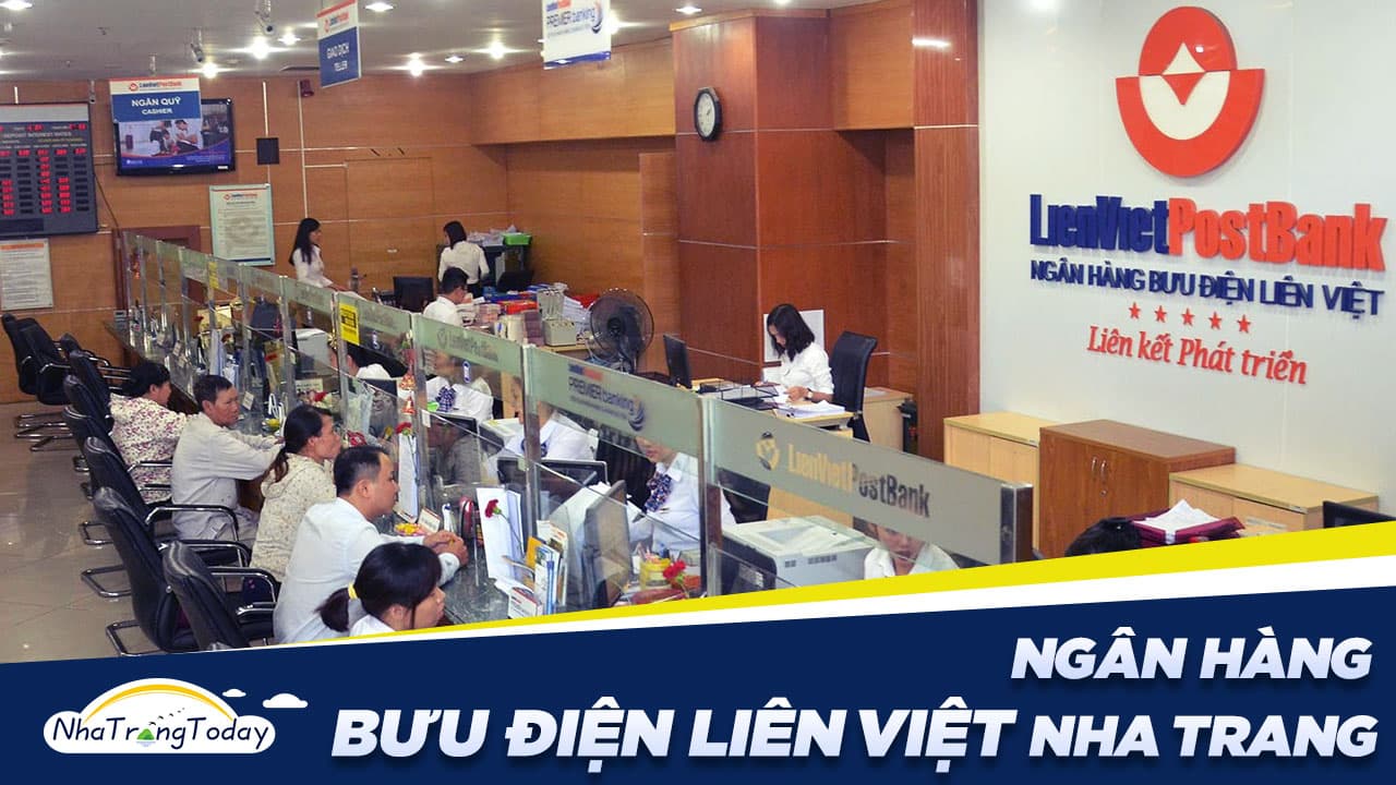 Ngân Hàng TM - CP Bưu Điện Liên Việt Nha Trang Khánh Hòa