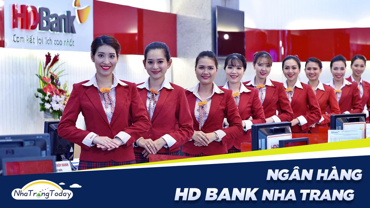 Ngân Hàng TM - CP Phát Triển Thành phố Hồ Chí Minh HD Bank Nha Trang