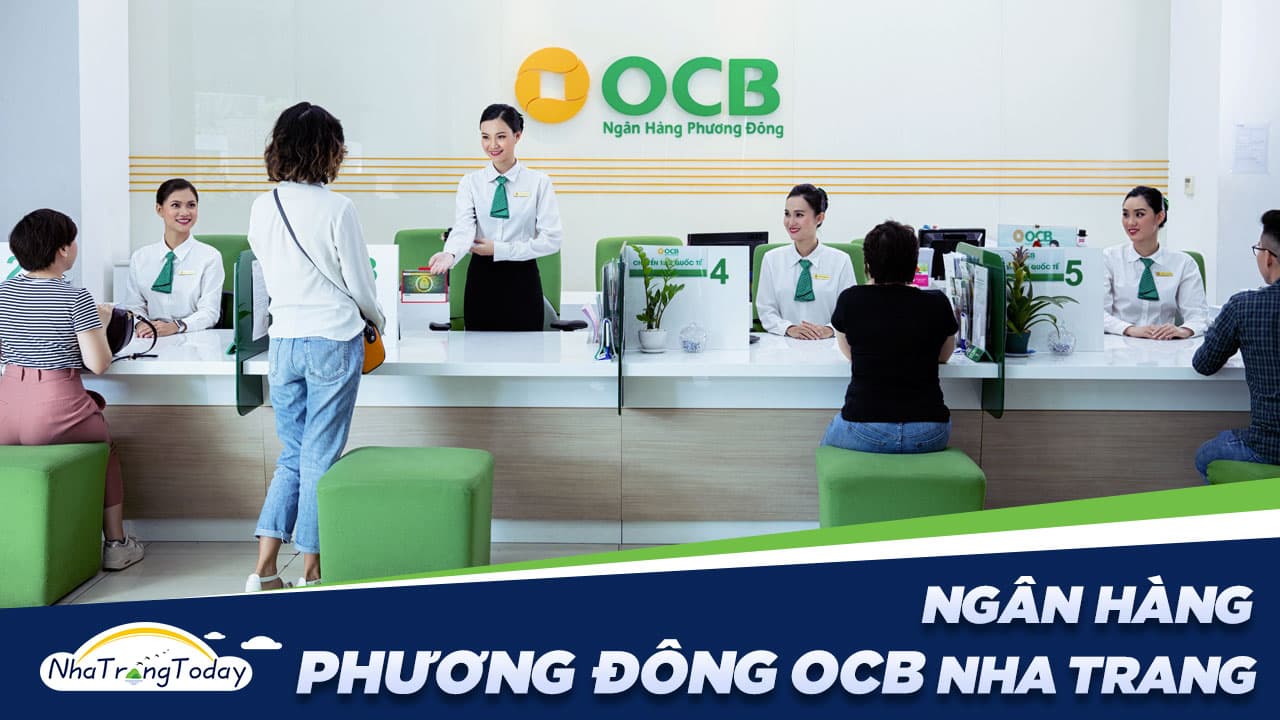 Ngân Hàng TMCP Phương Đông OCB Chi Nhánh Nha Trang Khánh Hòa