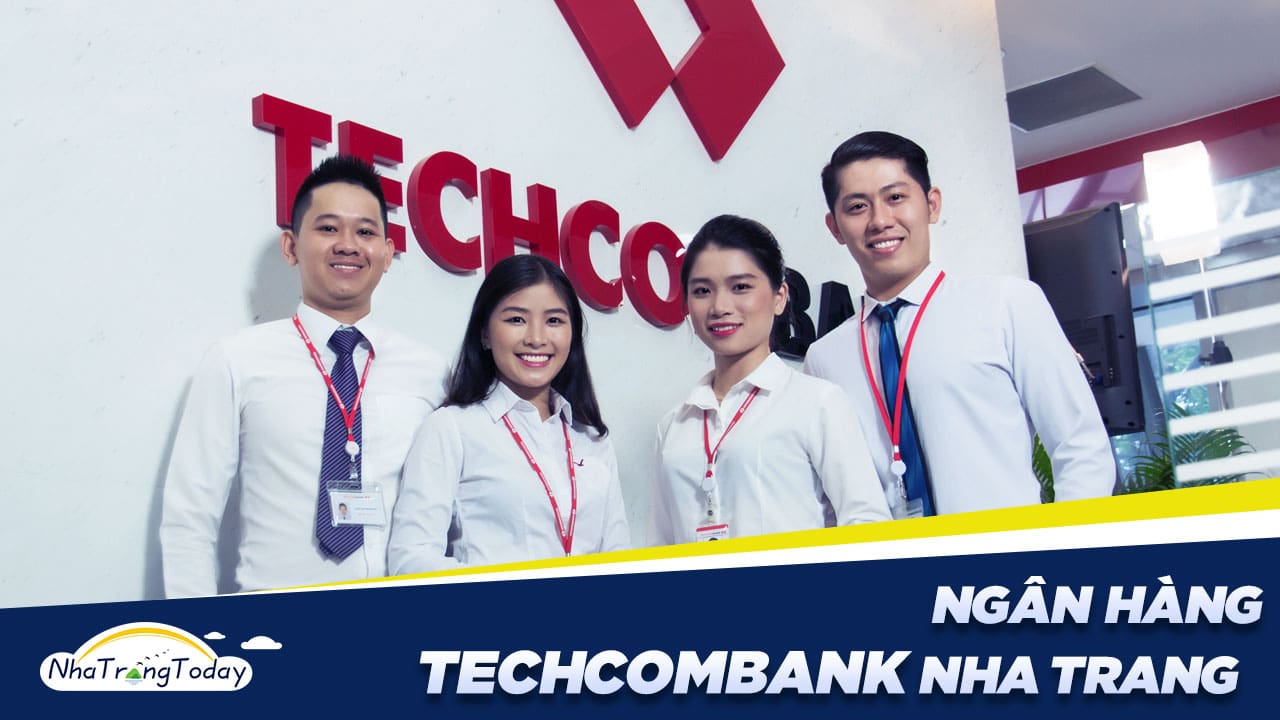 Ngân Hàng TM - CP Kỹ Thương Việt Nam Techcombank Nha Trang Khánh Hòa