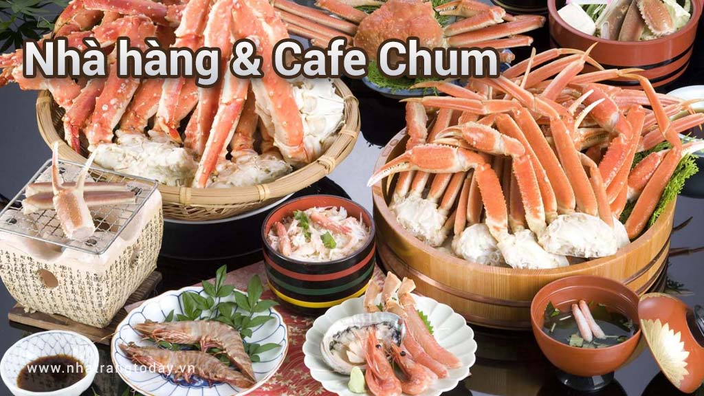 Nhà hàng - Cafe Chum Nha Trang