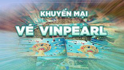 Vé Vinpearl 2024